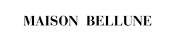 MAISON BELLUNE - Accueil